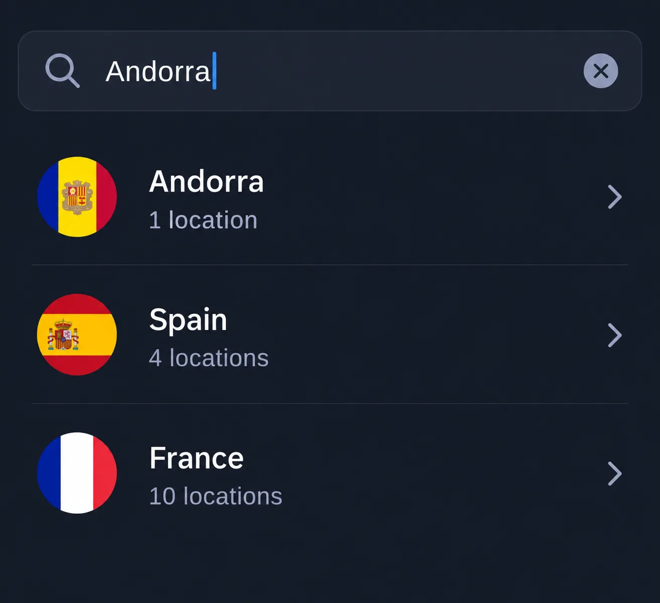 A VPN app's location search with "Andorra" typed in, showing the Andorra location at the top and Spain and France locations underneath.