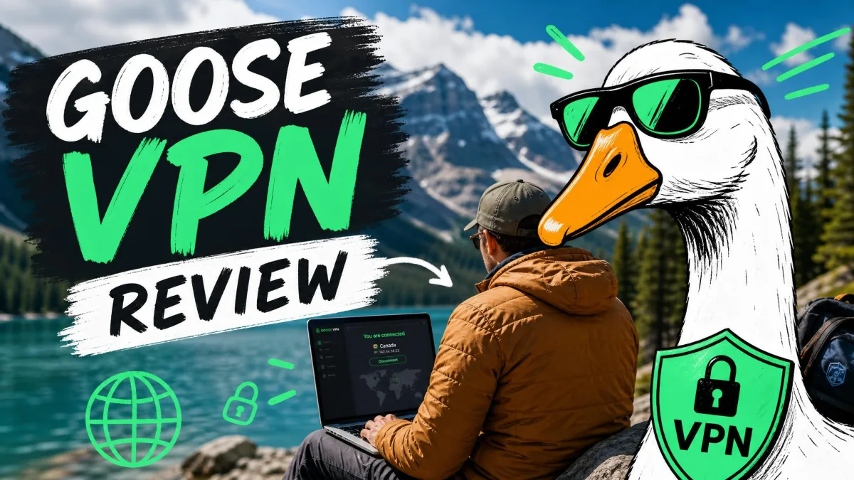 Goose VPN Review 2026