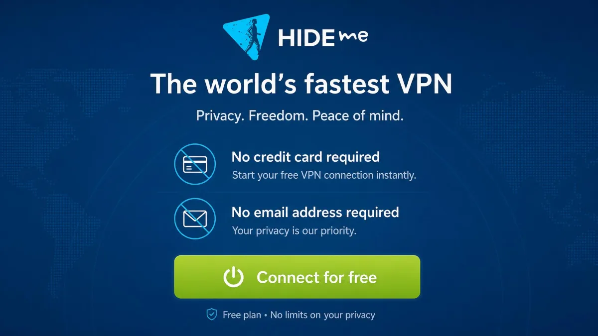 The hide.me VPN free-plan sign-up screen showing that no credit card and no email address are required to start, with a single button to connect for free.
