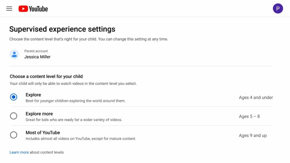 A YouTube supervised experience settings page showing three content level options with radio buttons, an age range note beside each, and a parent account name at the top of the screen.