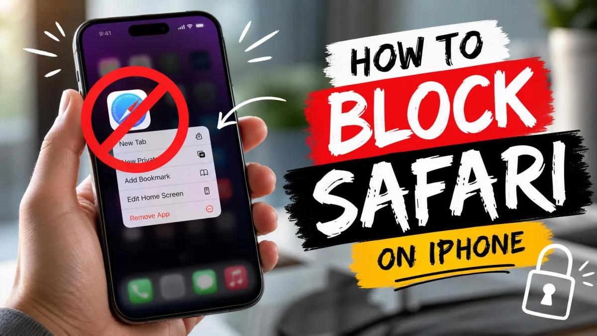 How to Block Safari on iPhone: 4 Ways That Stick