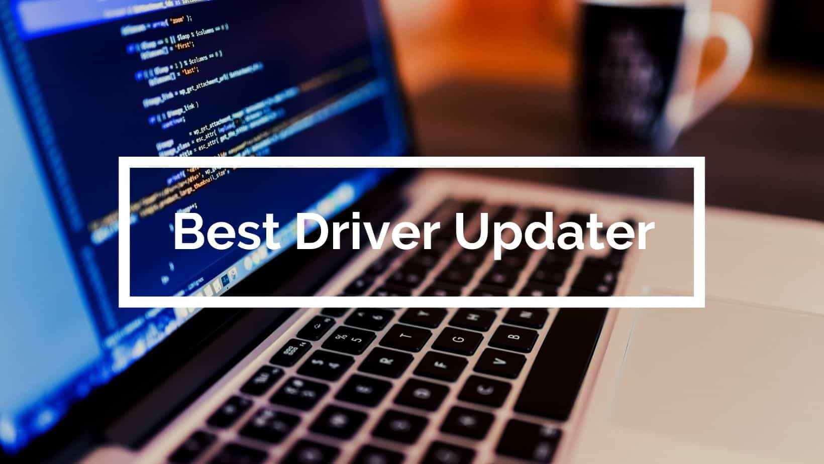 Best Driver Updater Software