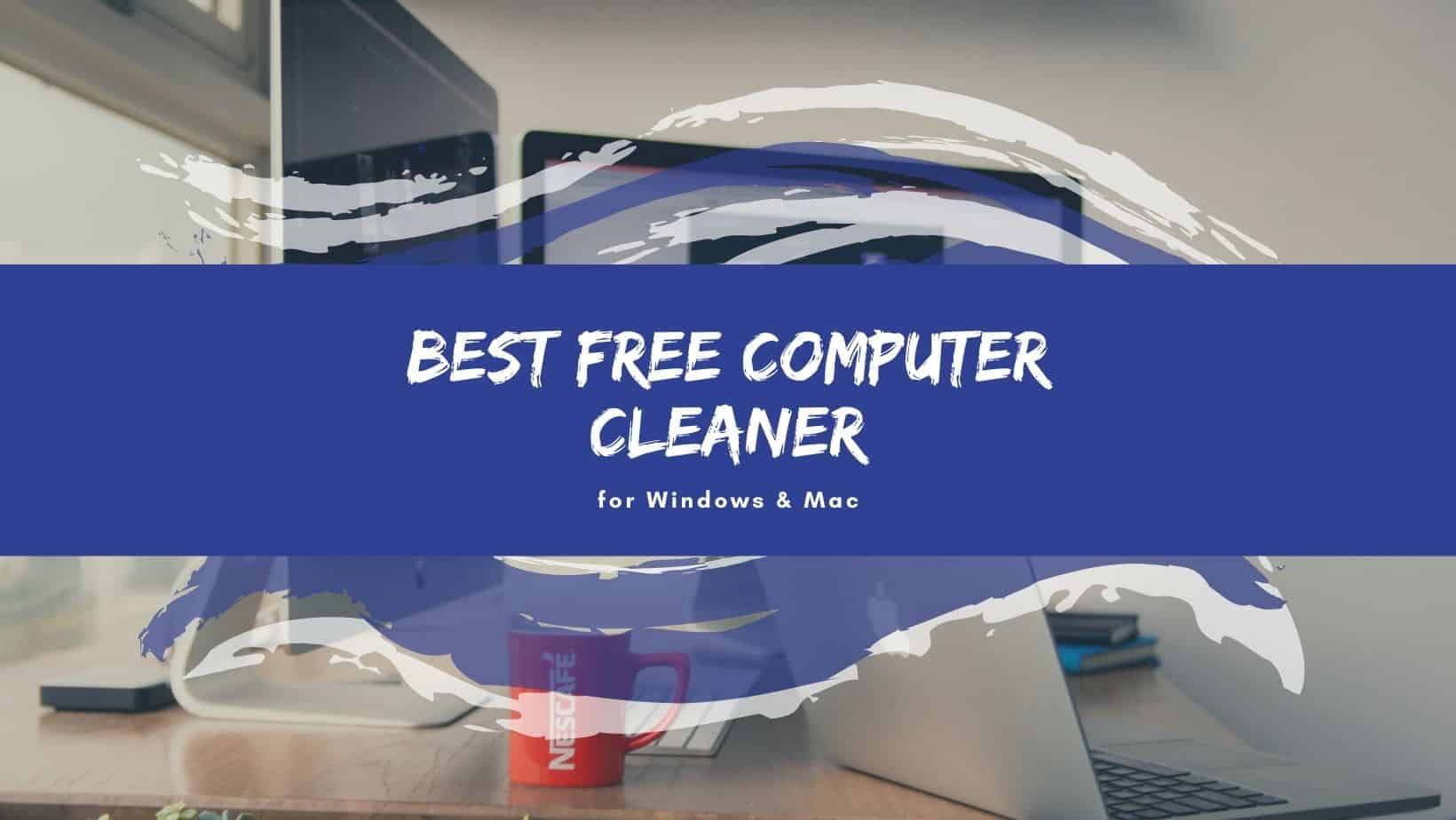 Best Free PC Cleaner Utilities