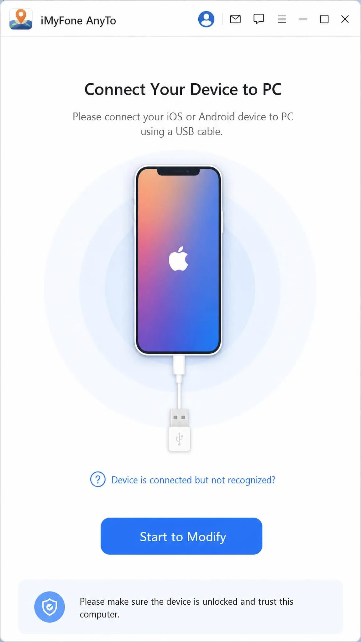 iMyFone AnyTo setup screen with an iPhone connected by USB and the Start to Modify button visible.