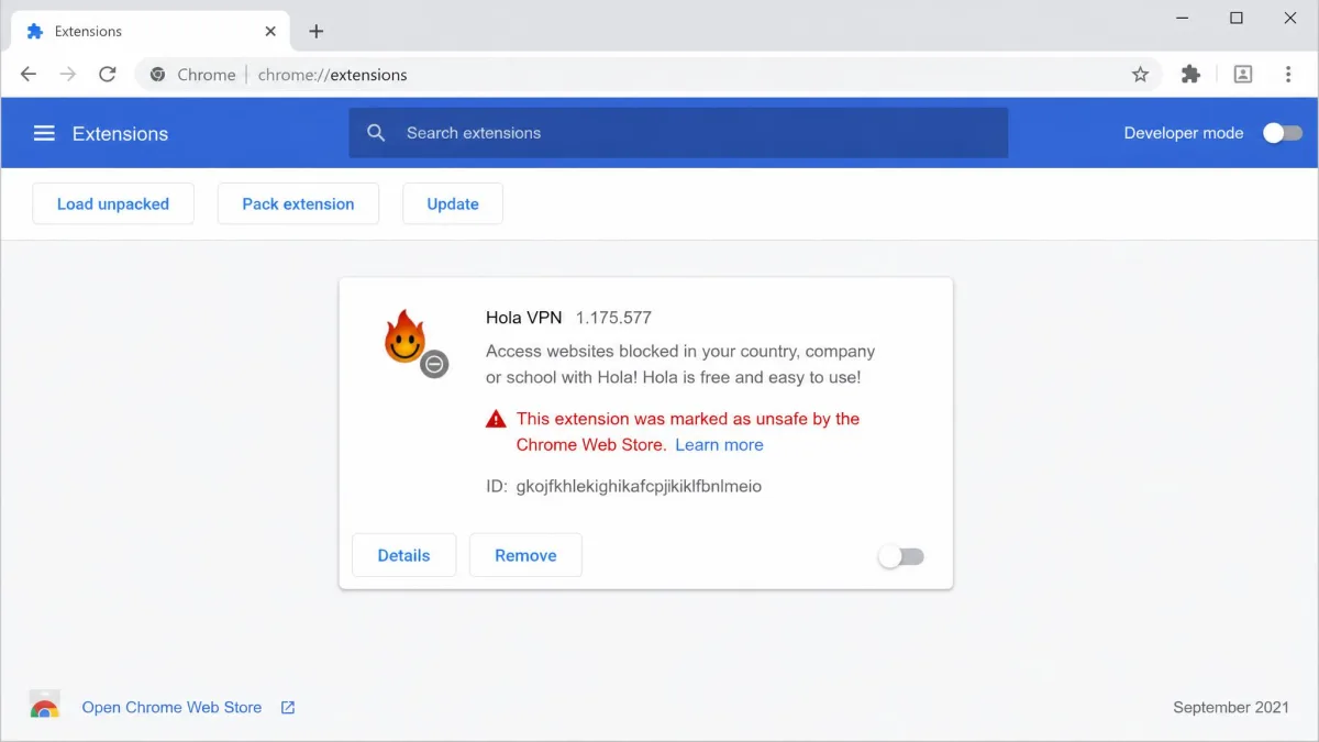 Chrome's extensions page in September 2021 showing the Hola VPN extension turned off with a notice that it was marked unsafe by the Chrome Web Store.