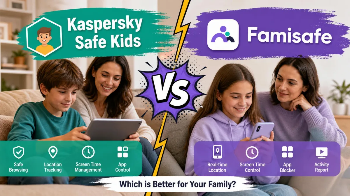 Kaspersky Safe Kids Vs FamiSafe