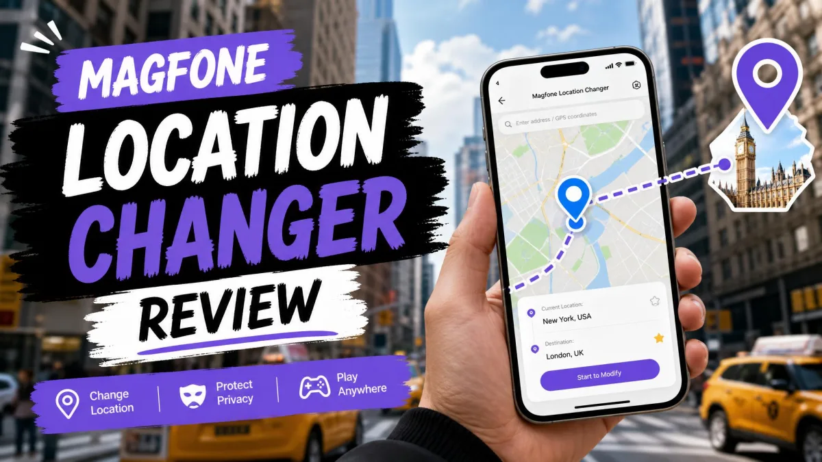 MagFone Location Changer Review