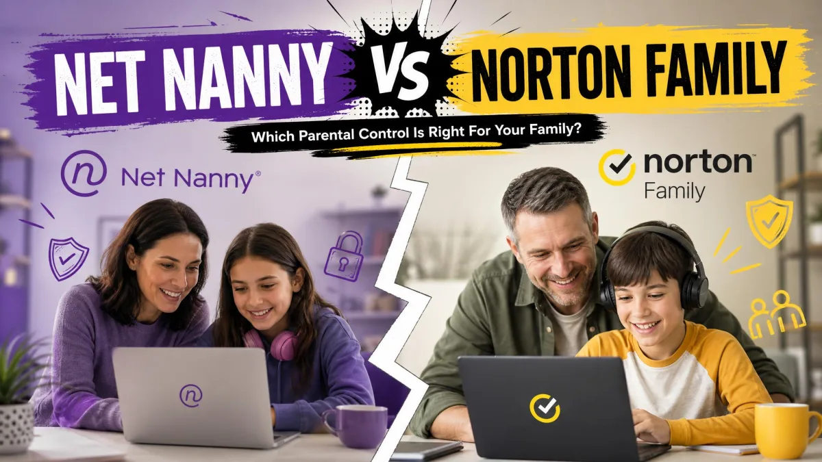 Net Nanny vs Norton Family: 2026 Comparison