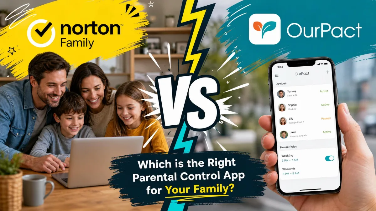Norton Family vs OurPact: Which Parental Control App Is Better In 2026?