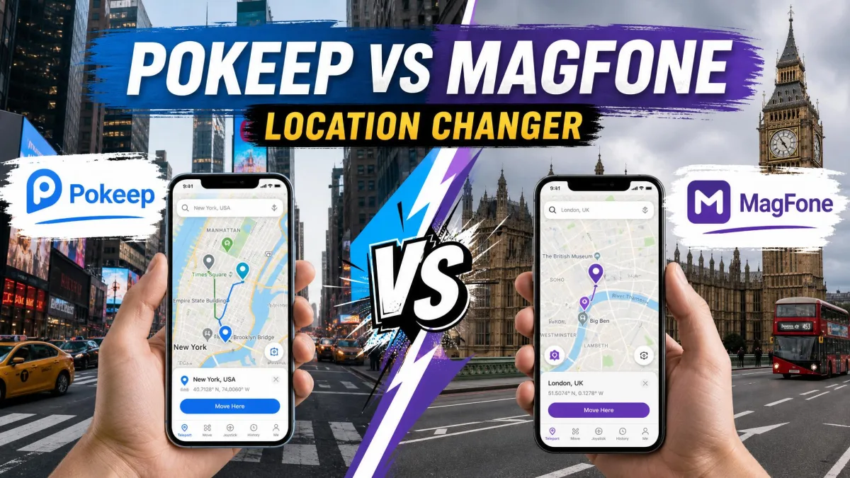 PoKeep vs MagFone Location Changer: Which GPS Spoofer Is Better In 2026?