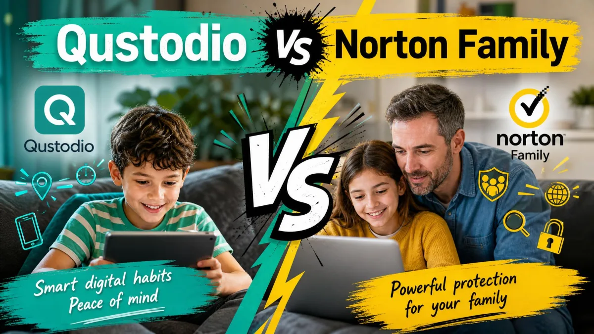 Qustodio vs Norton Family: Which Parental Control App Wins?