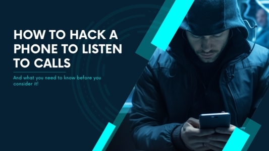 Hacking A Phone To Listen To Calls