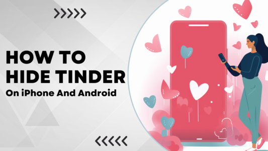 How Hide Tinder On Your Phone