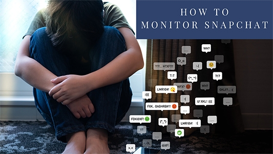 How To Monitor Snapchat