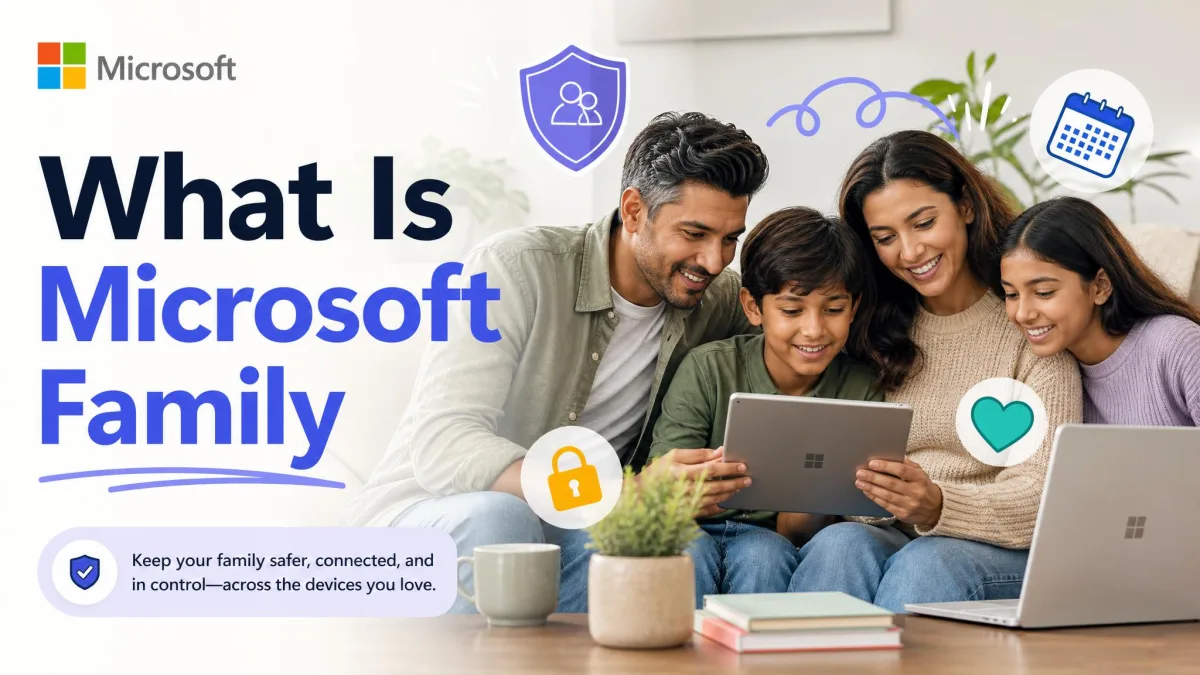 Microsoft Family And How It Works