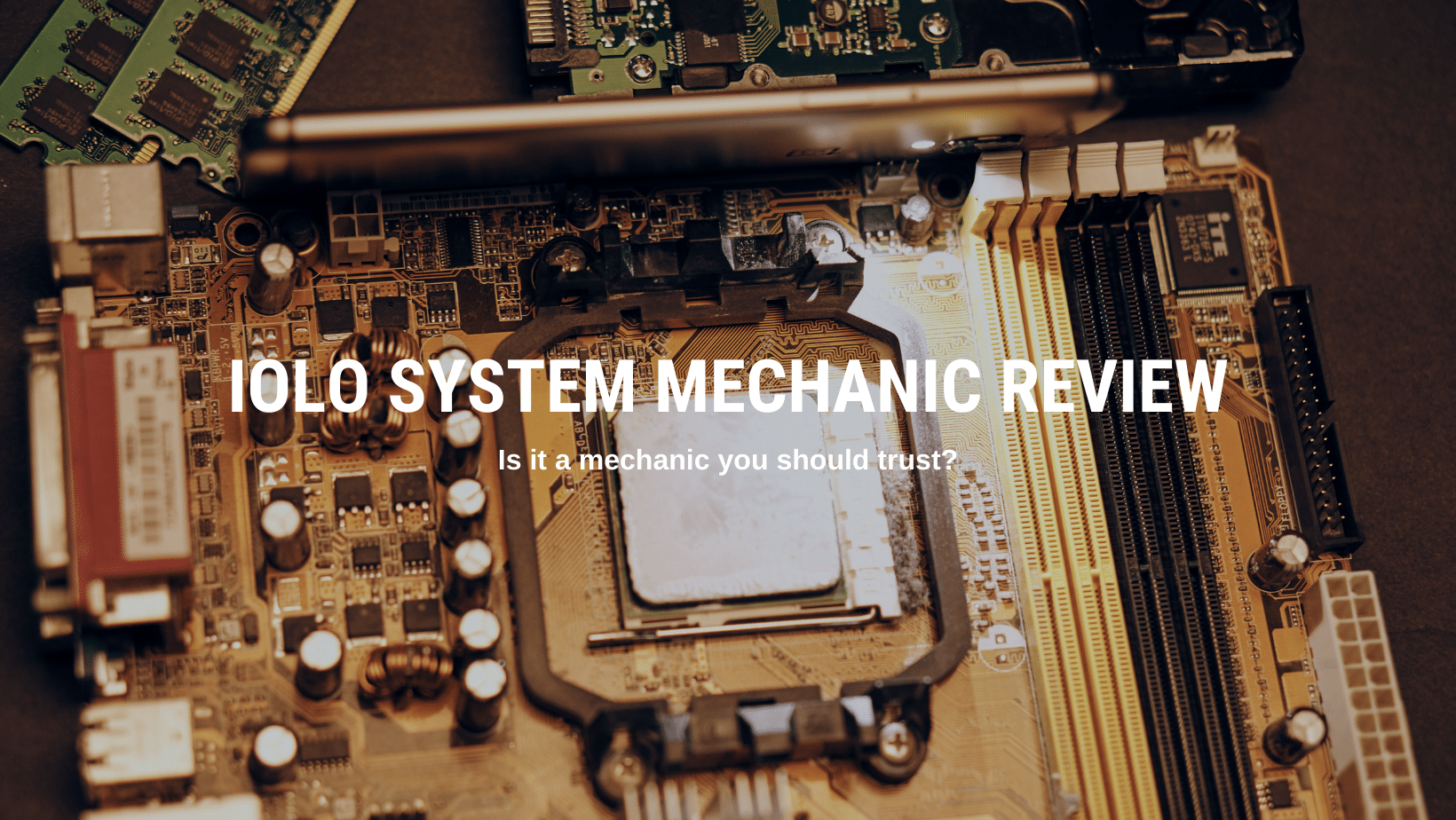 Iolo System Mechanic Review